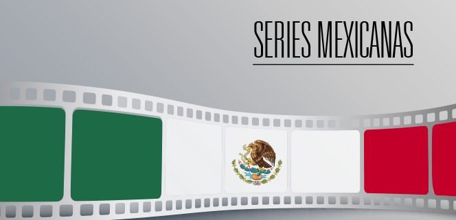 series mexicanas